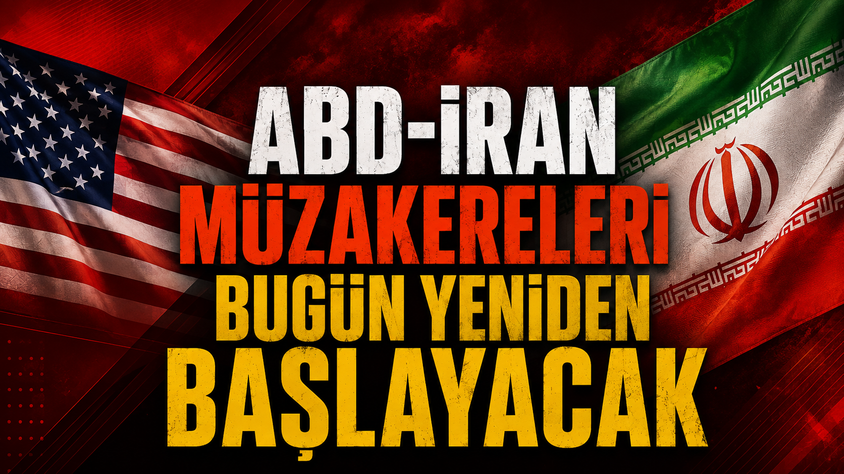 ABD-İran müzakereleri bugün yeniden başlayacak