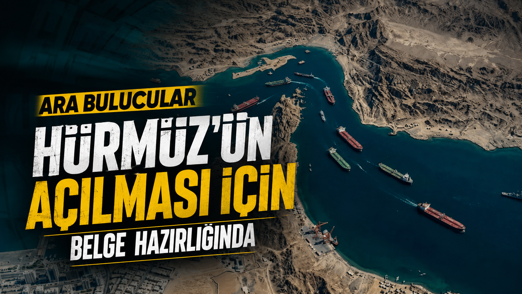 "Ara bulucular Hürmüz'ün açılması için belge hazırlığında"