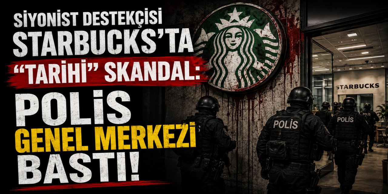 Starbucks'tan 'Tarihi' Skandal: Polisler genel merkezi bastı!