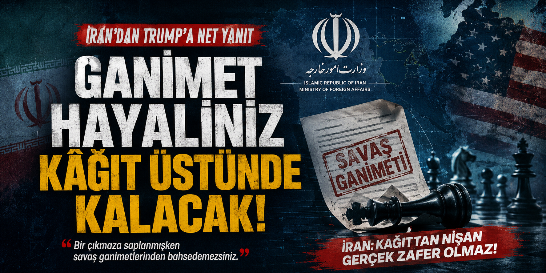 TRUMP’IN “GANİMET” SÖZLERİNE TAHRAN’DAN SERT YANIT