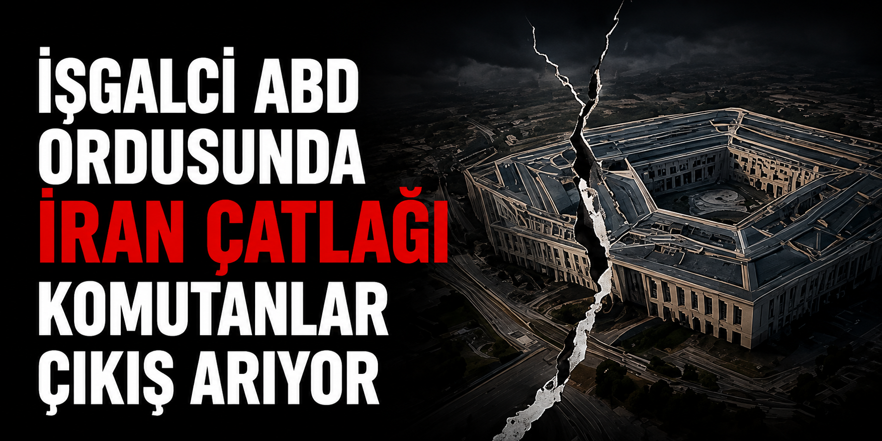 ABD ordusunda İran çatlağı: Komutanlar çıkış arıyor