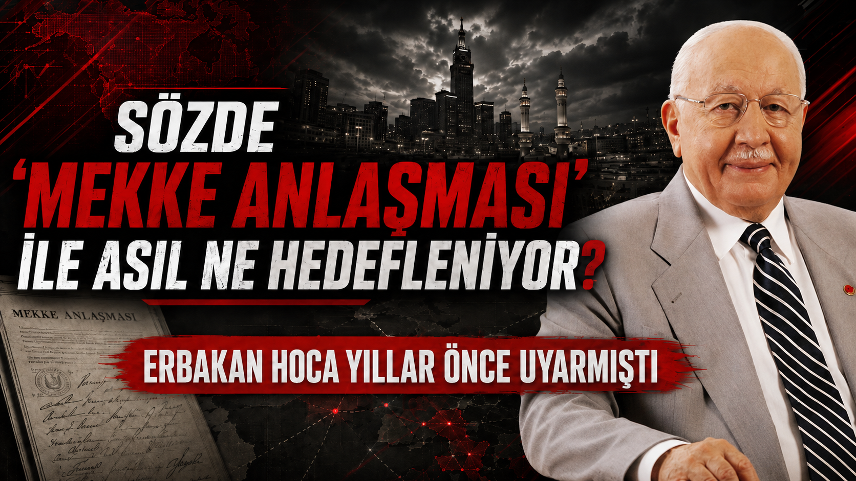 MEKKE ANLAŞMASI KİME KARŞI?