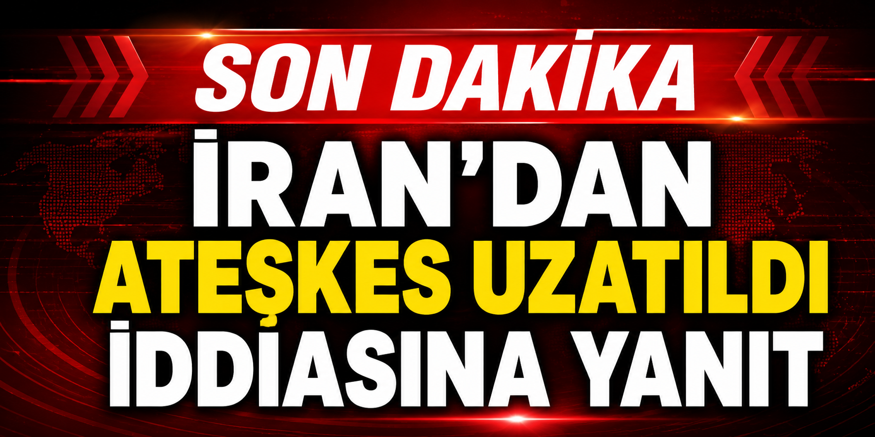 İran'dan ateşkes uzatıldı iddiasına yanıt