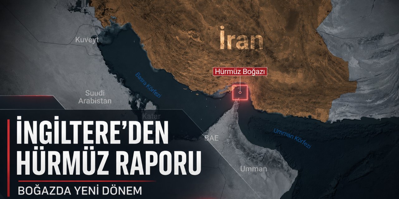İngiltere'den Hürmüz raporu