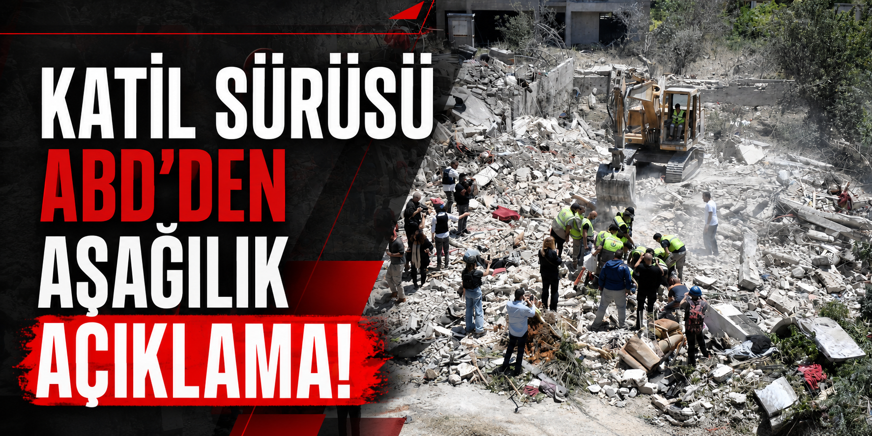 ABD'den Alçak Açıklama
