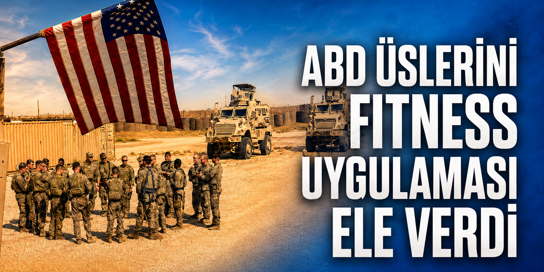 ABD üslerini fitness uygulaması ele verdi