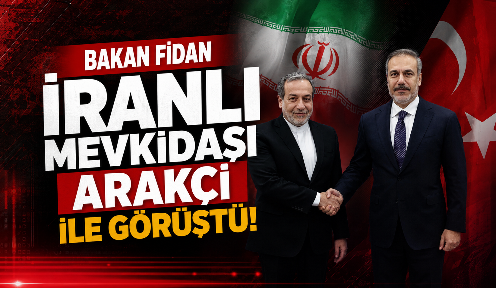 Bakan Fidan İranlı mevkidaşı Arakçi ile görüştü!