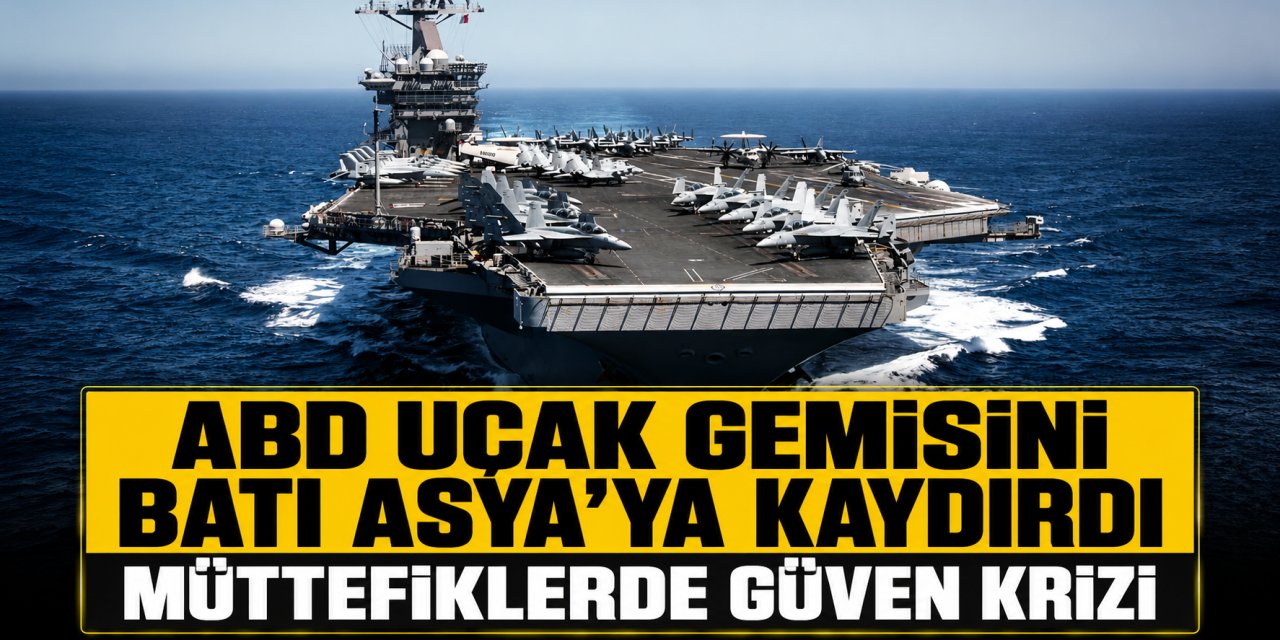 ABD uçak gemisini Japonya'dan Batı Asya'ya kaydırdı: Müttefikler içinde güven krizi başladı