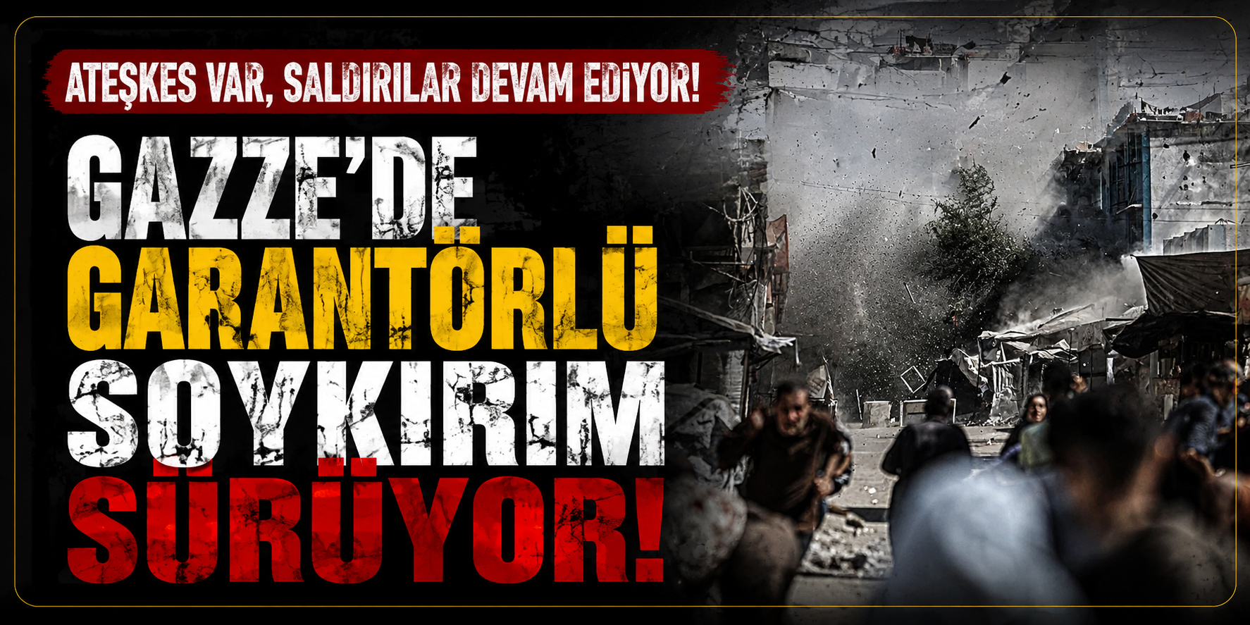 Dünyanın Gözleri Önünde Gazze’de Korkunç Bilanço!