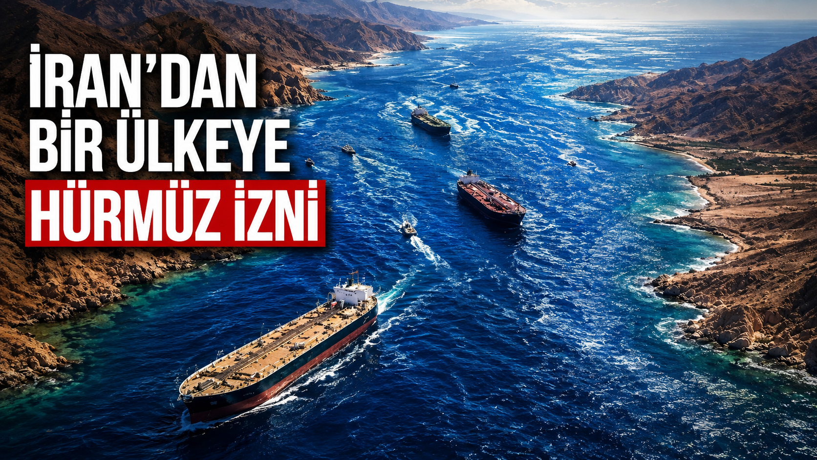 İran'dan bir ülkeye Hürmüz izni