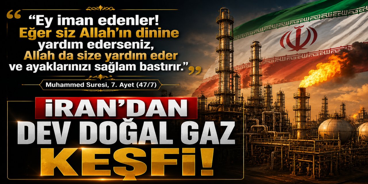 İran’dan dev doğal gaz keşfi!