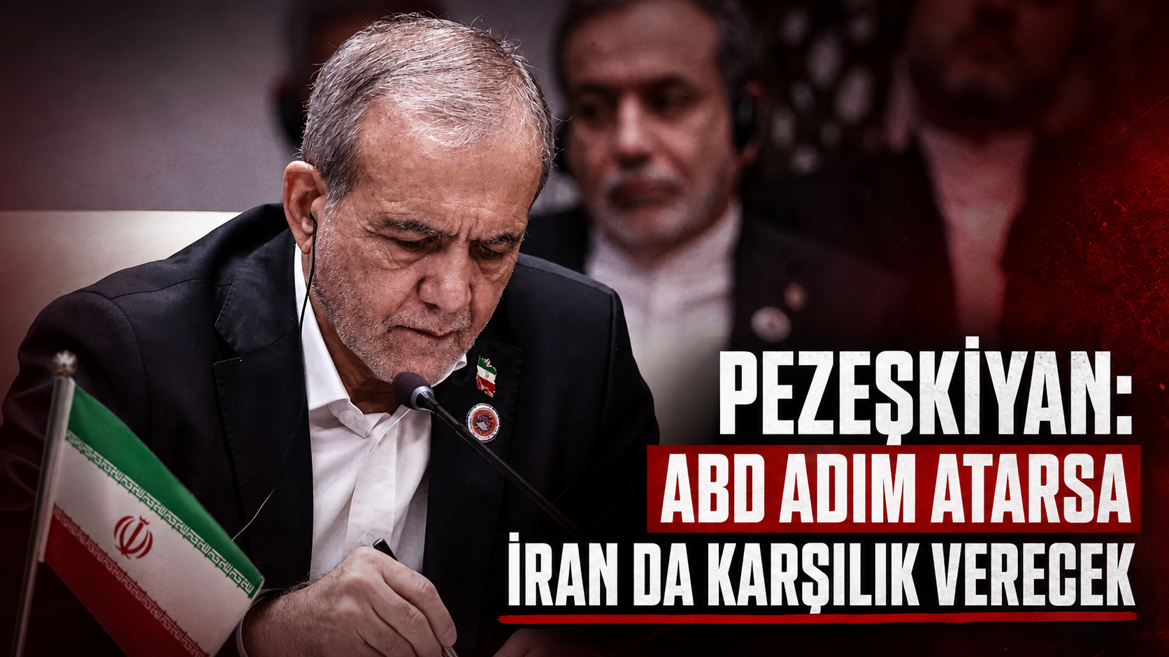 Pezeşkiyan: ABD taahhütlerine dönerse Tahran da adım atacak