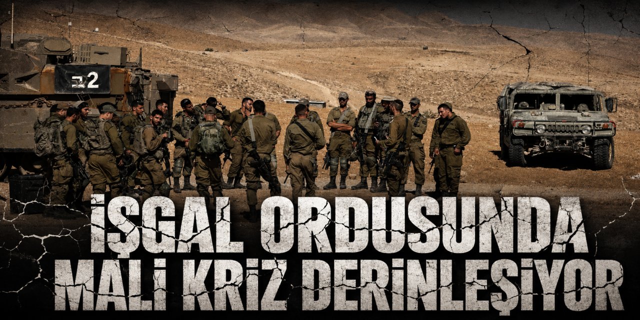 İşgal ordusunda mali kriz derinleşiyor!