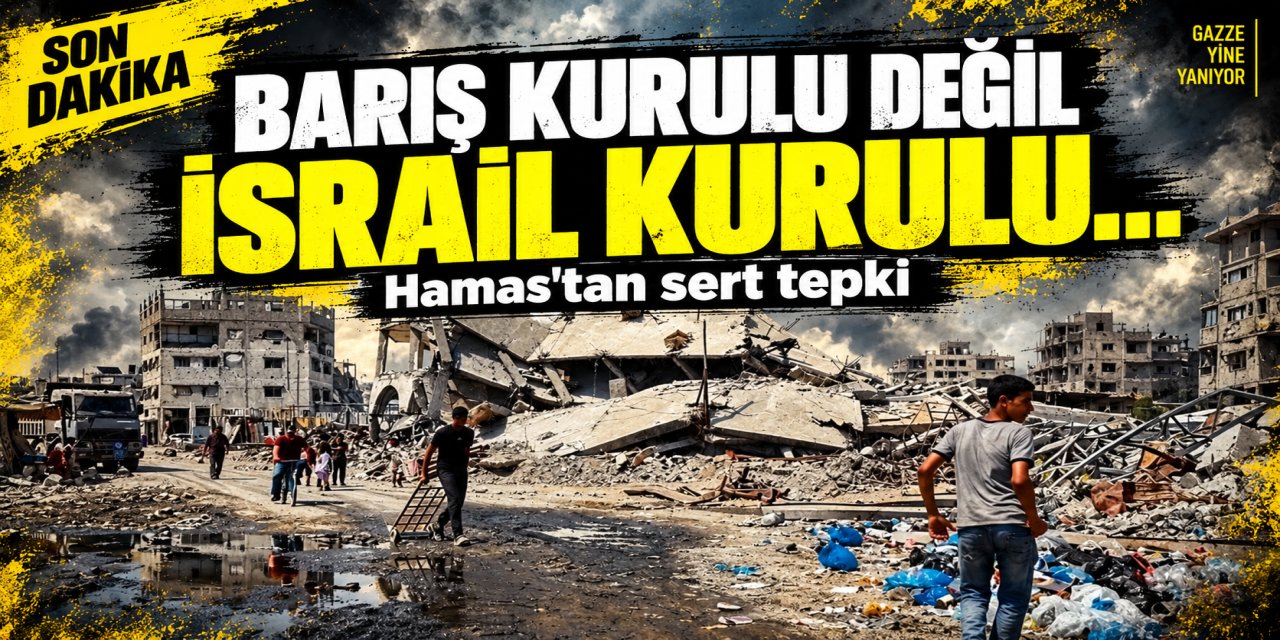 Barış Kurulu değil israil Kurulu... Hamas'tan sert tepki