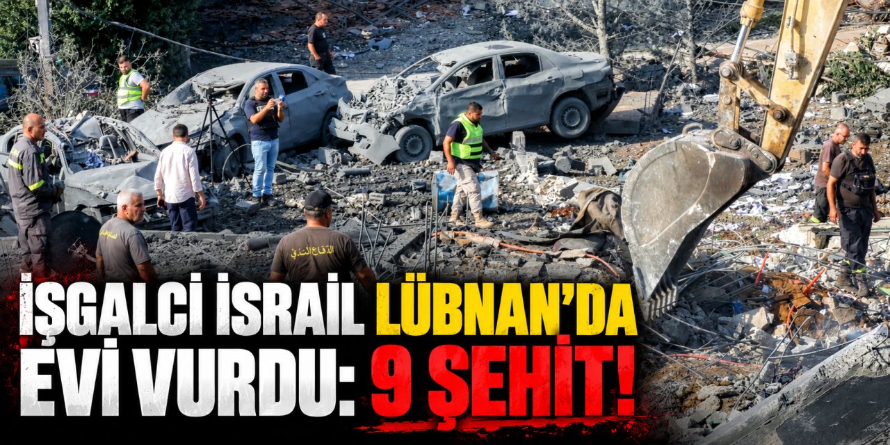 Lübnan’da işgal saldırıları: Kefr Rumman’da 9 şehit