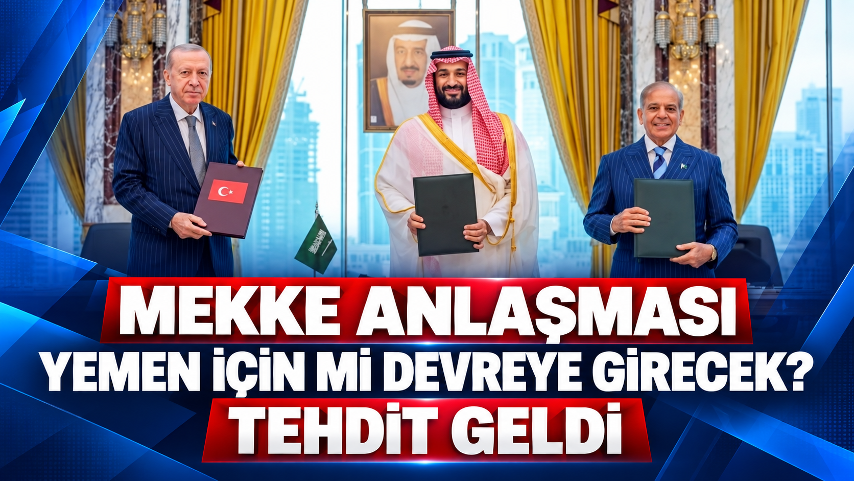 Mekke Anlaşması Yemen için mi devreye girecek? Tehdit geldi