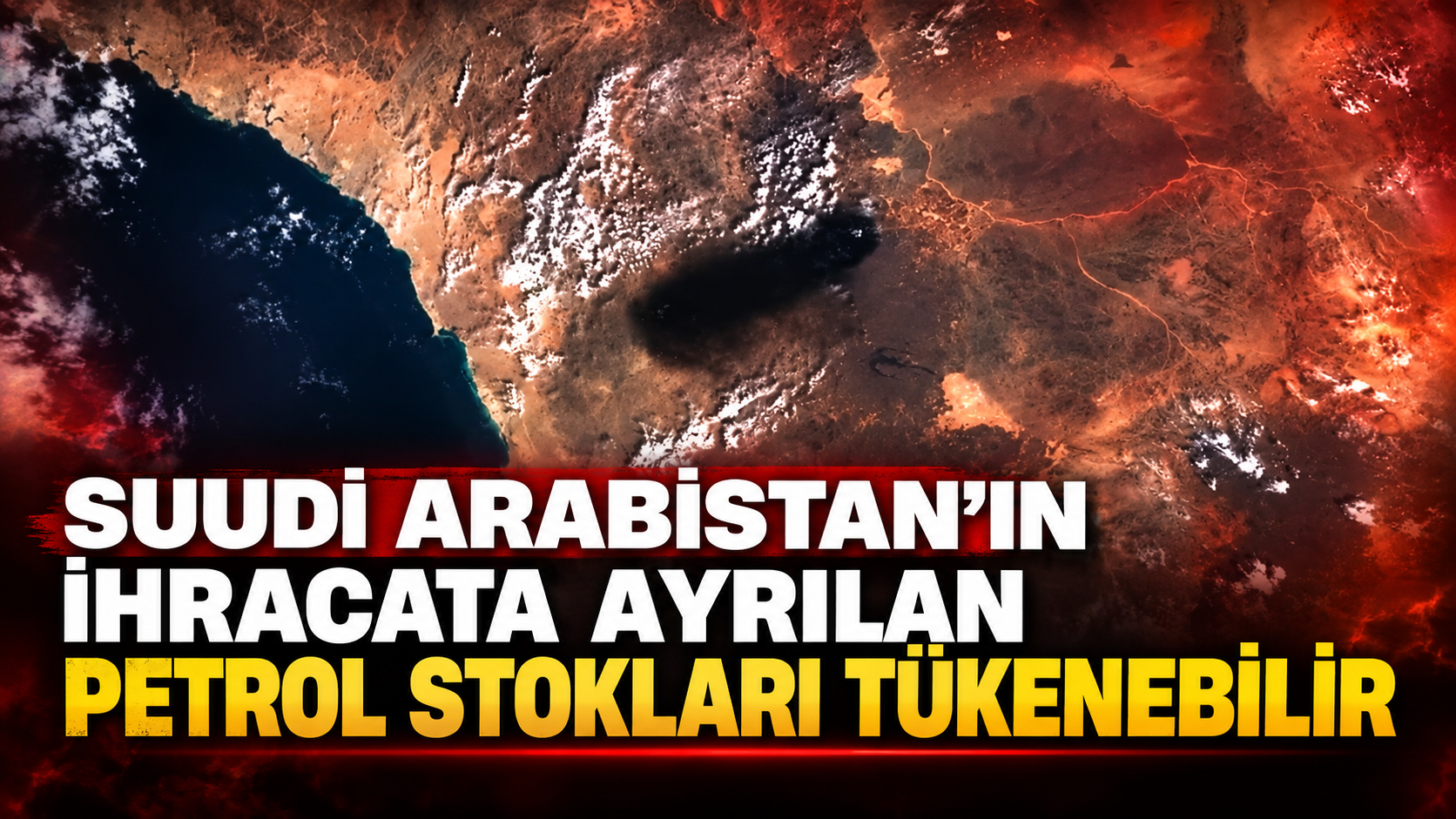 SUUDİ ARABİSTAN’IN İHRACATA AYRILAN PETROL STOKLARI TÜKENEBİLİR