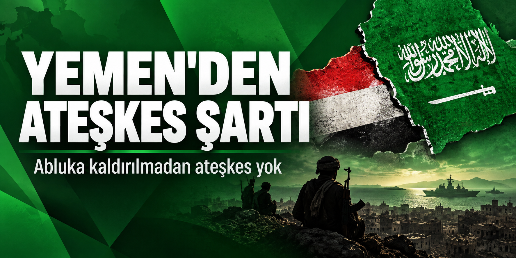 Ensarullah: Suudi Arabistan ablukayı kaldırmadıkça ateşkese yok