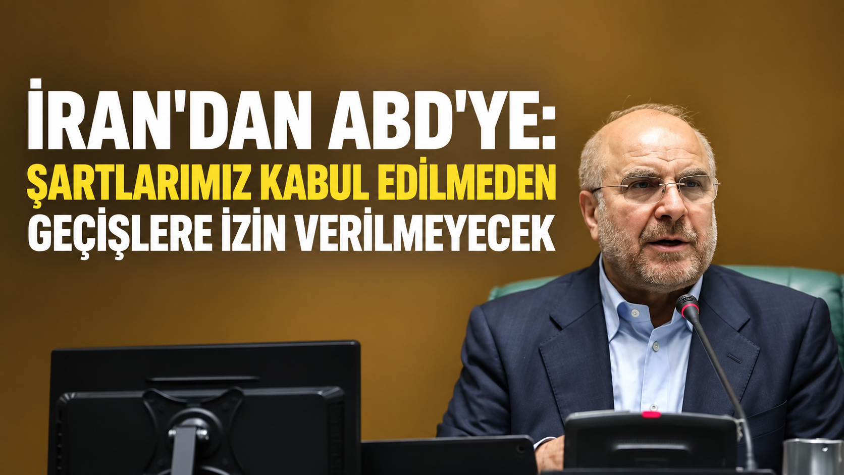 İran'dan ABD'ye: Şartlarımız kabul edilmeden geçişlere izin verilmeyecek