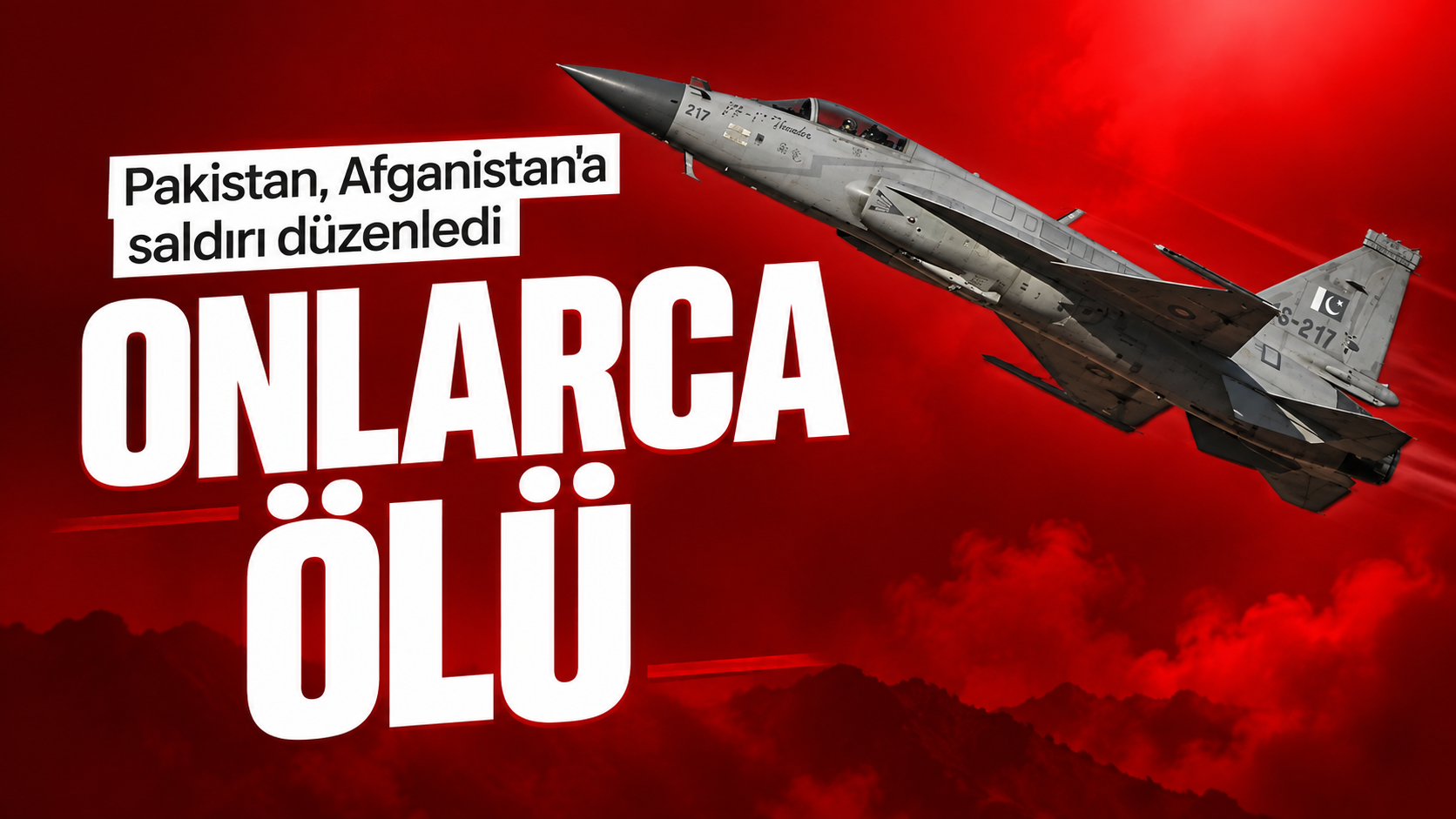 Pakistan, Afganistan'a saldırı düzenledi: Onlarca ölü