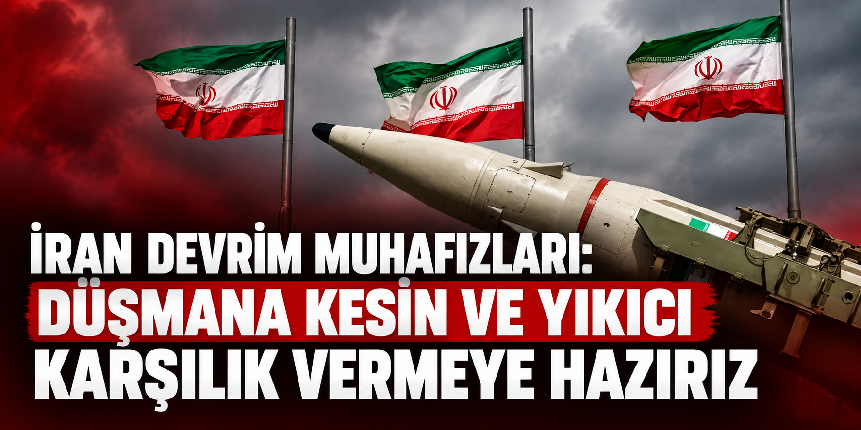 İran Devrim Muhafızları: Düşmana Kesin ve Yıkıcı Karşılık Vermeye Hazırız
