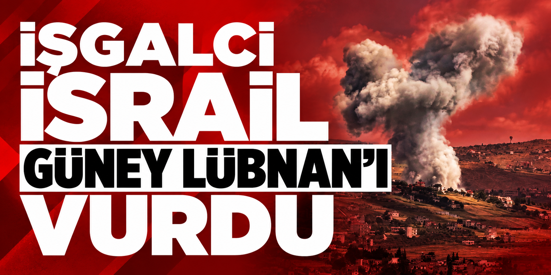 İşgalci İsrail Güney Lübnan’ı Vurdu: Köylerde Bombardıman ve Yıkım