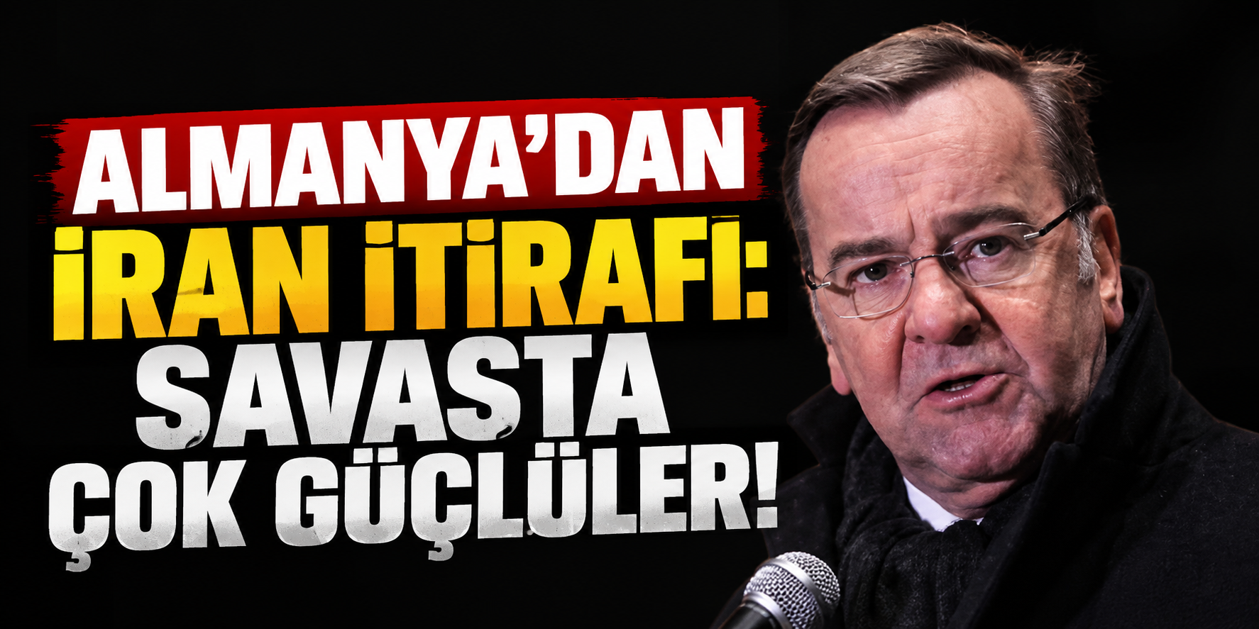 Almanya'dan İran itirafı: Savaşta çok güçlüler!