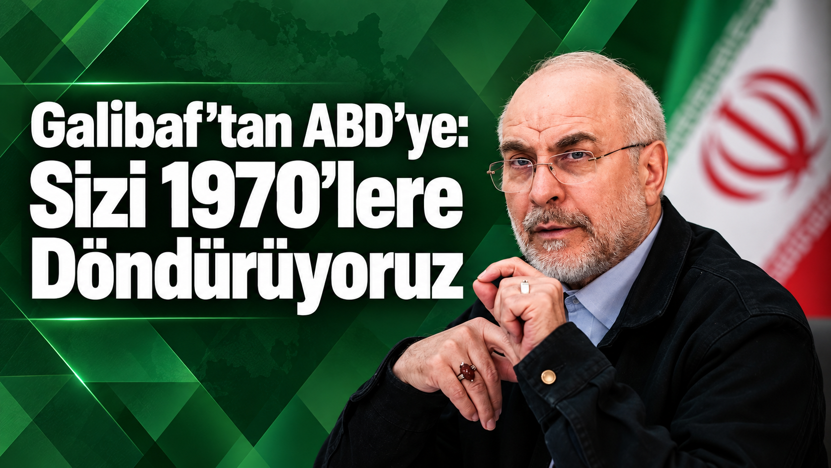 Galibaf’tan ABD’ye: İran’ı 1970’lere döndürmek istediniz, şimdi sizi o yıllara döndürüyoruz