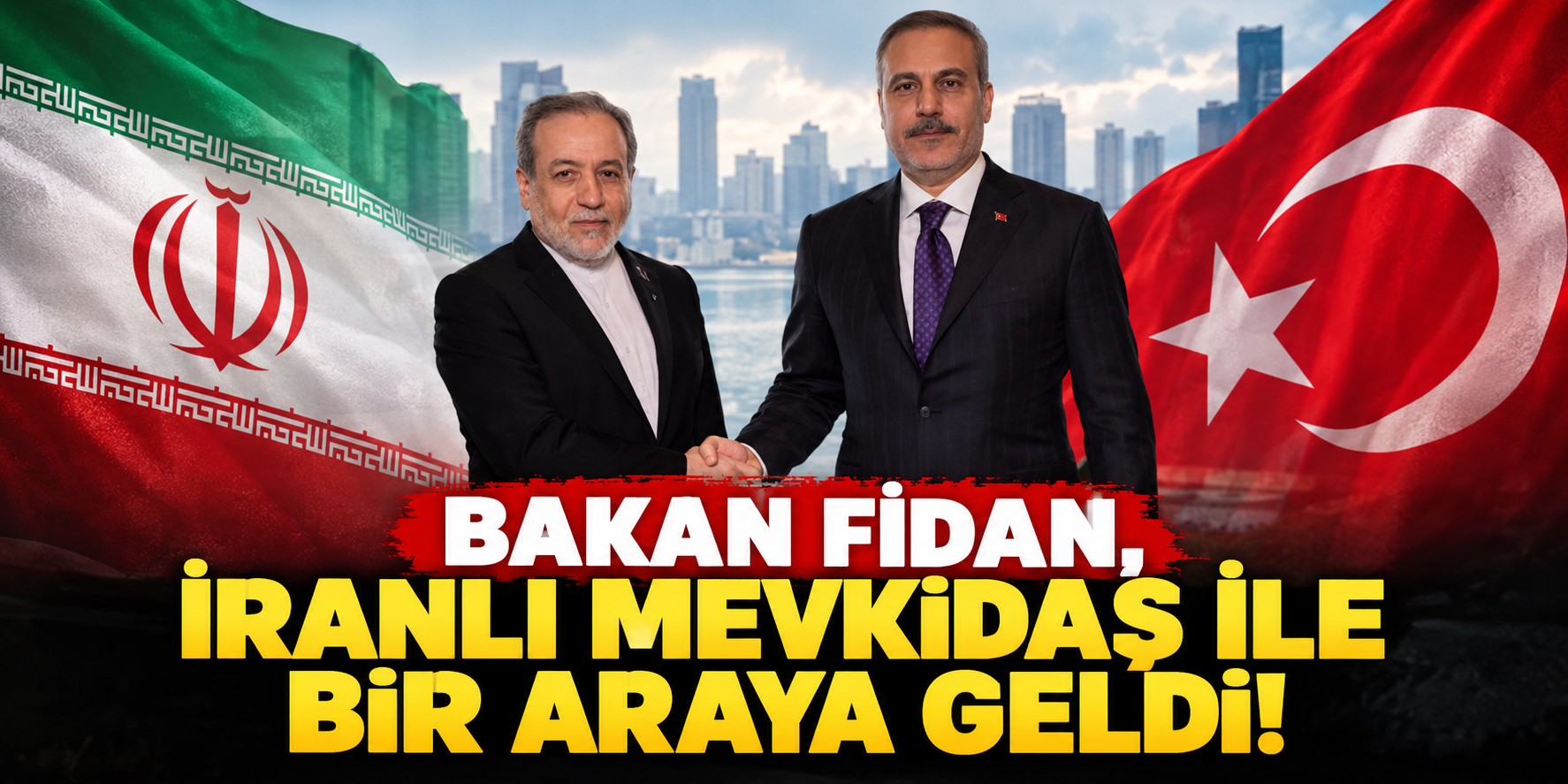 Bakan Fidan, İranlı mevkidaşı ile bir araya geldi!