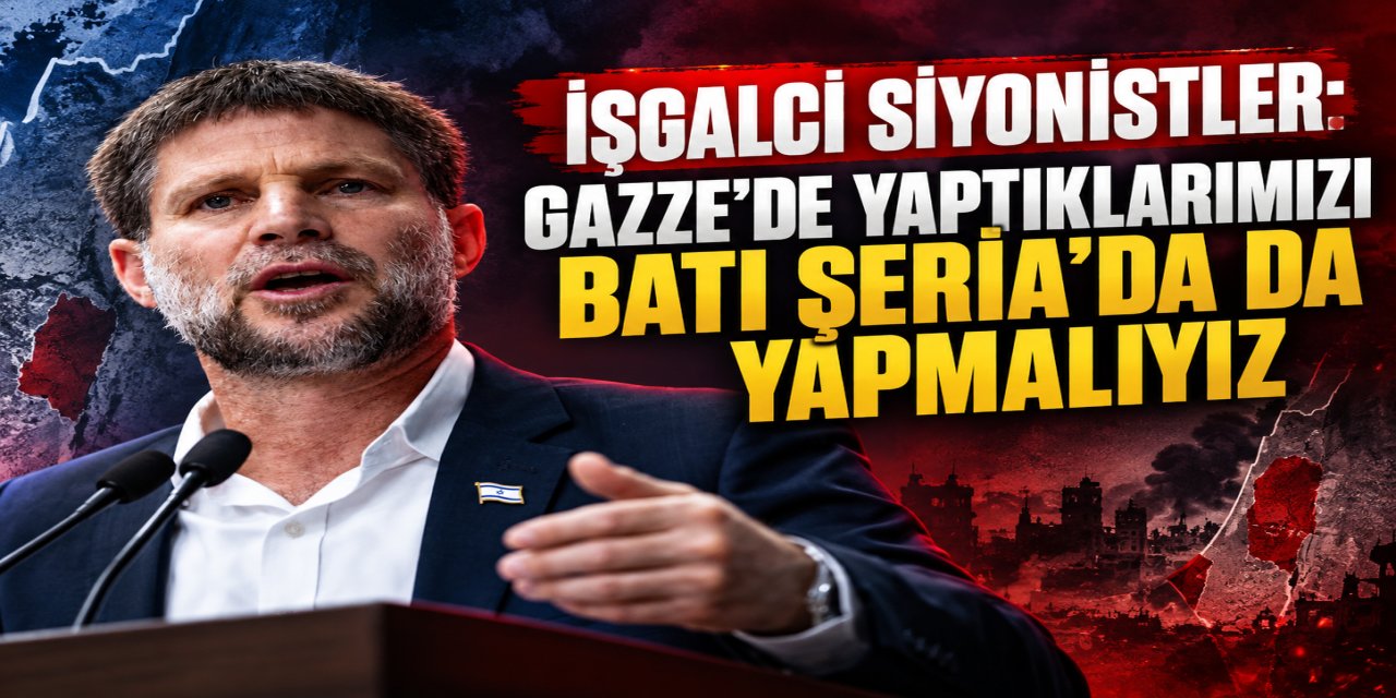 İşgalci Siyonitler : Gazze'de yaptıklarımızı Batı Şeria’da da yapmalıyız