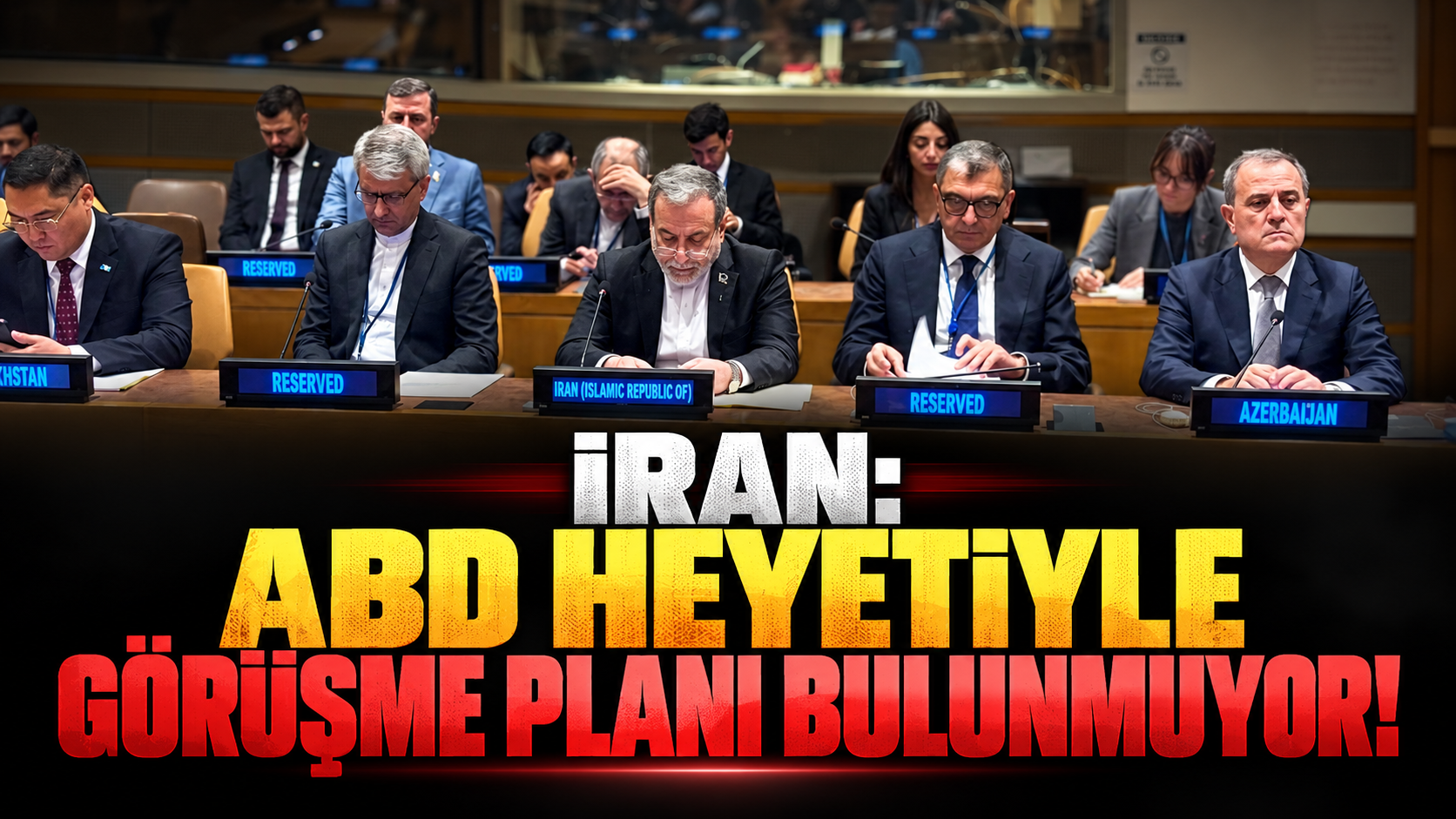 İran: ABD heyetiyle görüşme planı bulunmuyor!