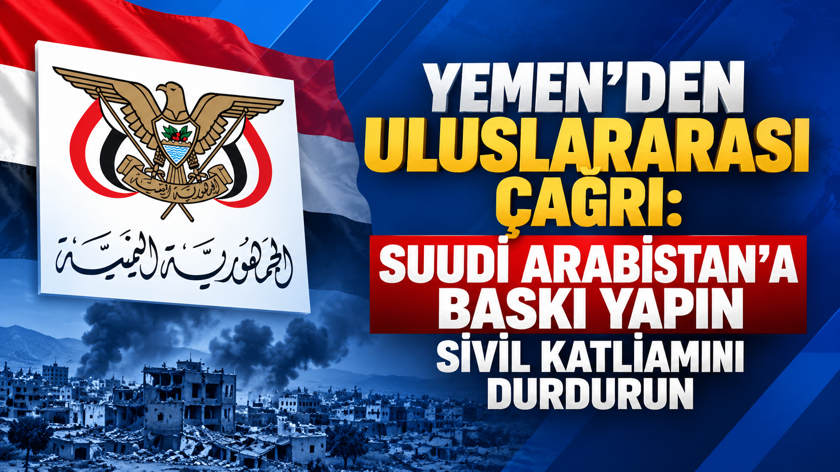 Yemen’den uluslararası çağrı