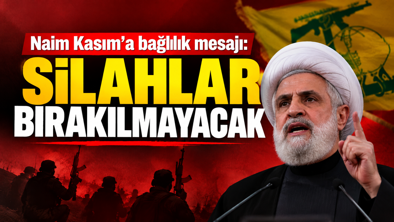 Hizbullah savaşçılarından Naim Kasım’a bağlılık mesajı: Silahlar bırakılmayacak