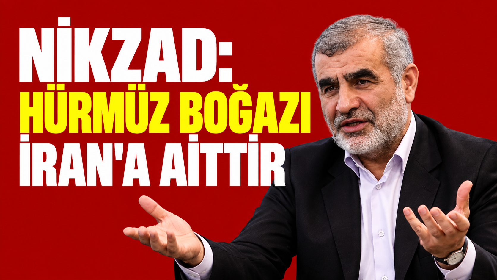Nikzad: Hürmüz Boğazı İran'a aittir.