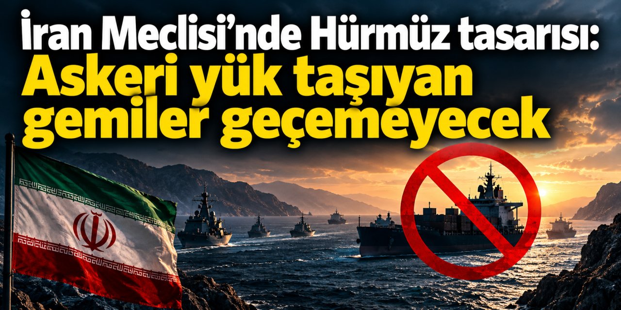 İran’dan Hürmüz için yeni hamle: Geçişler izne bağlanıyor