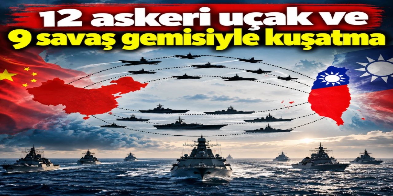 12 askeri uçak ve 9 savaş gemisiyle kuşatma