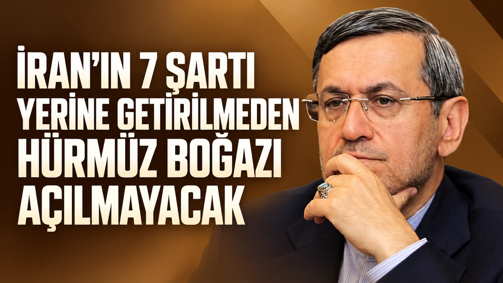İran’ın 7 şartı yerine getirilmeden Hürmüz Boğazı açılmayacak