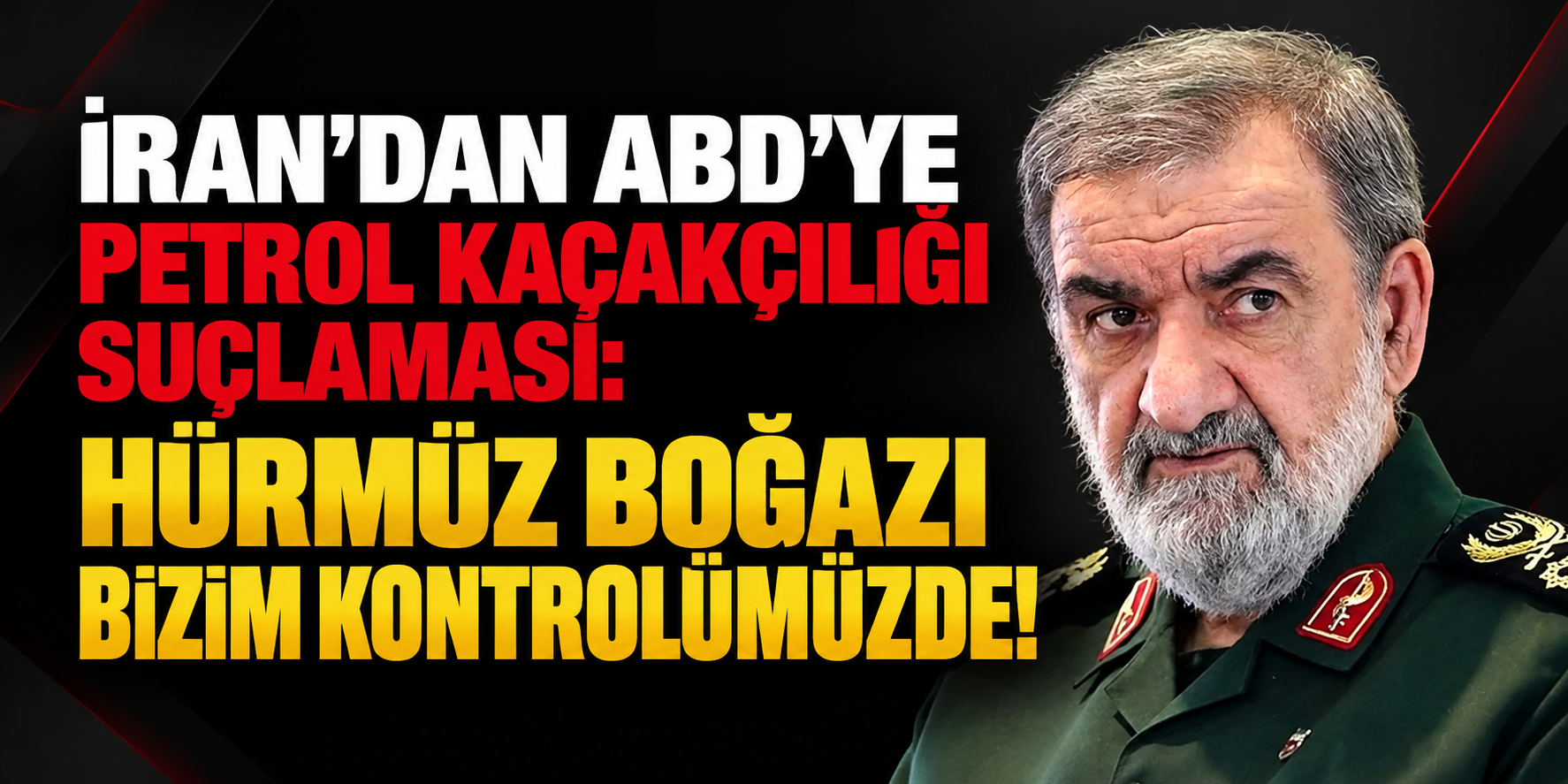 İran'dan ABD'ye Petrol Kaçakçılığı Suçlaması: Hürmüz Boğazı Bizim Kontrolümüzde!
