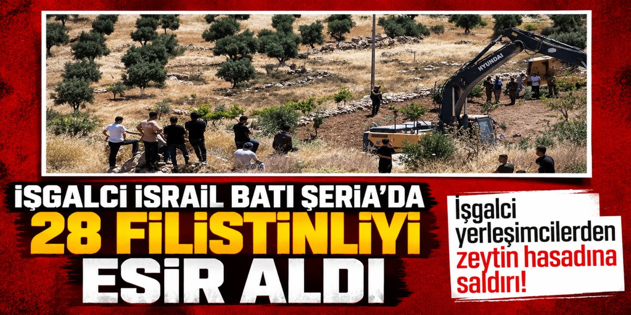 İşgalci İsrail Batı Şeria'da 28 Filistinliyi Esir Aldı