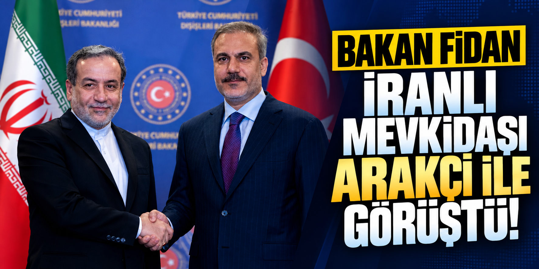 Bakan Fidan, İranlı mevkidaşı Arakçi ile görüştü!