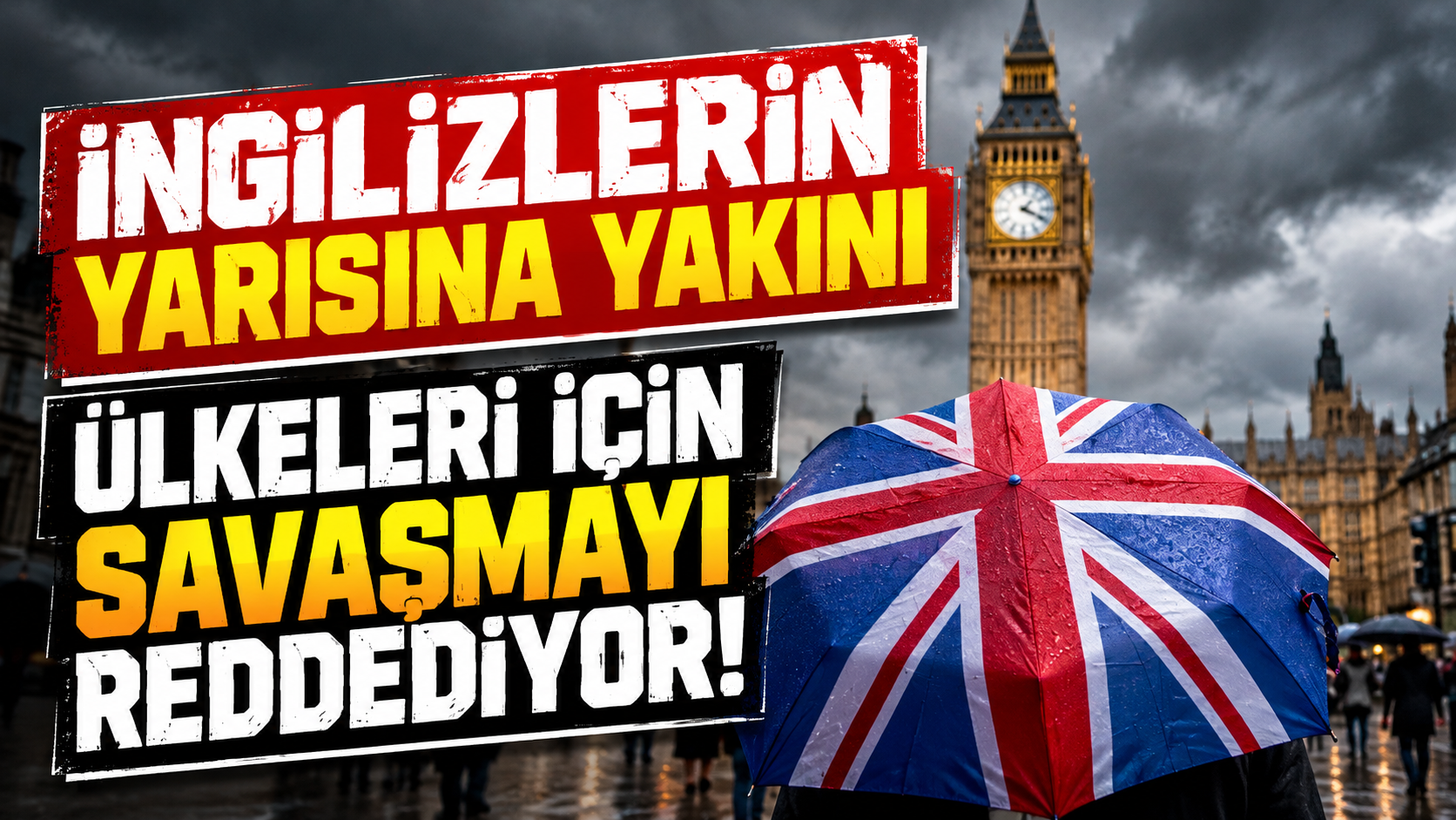 İngiltere'de Çarpıcı Anket: İngilizlerin Yarısına Yakını Ülkeleri İçin Savaşmayı Reddediyor!