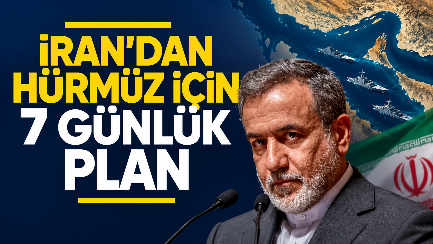 İran'dan Hürmüz için 7 günlük plan