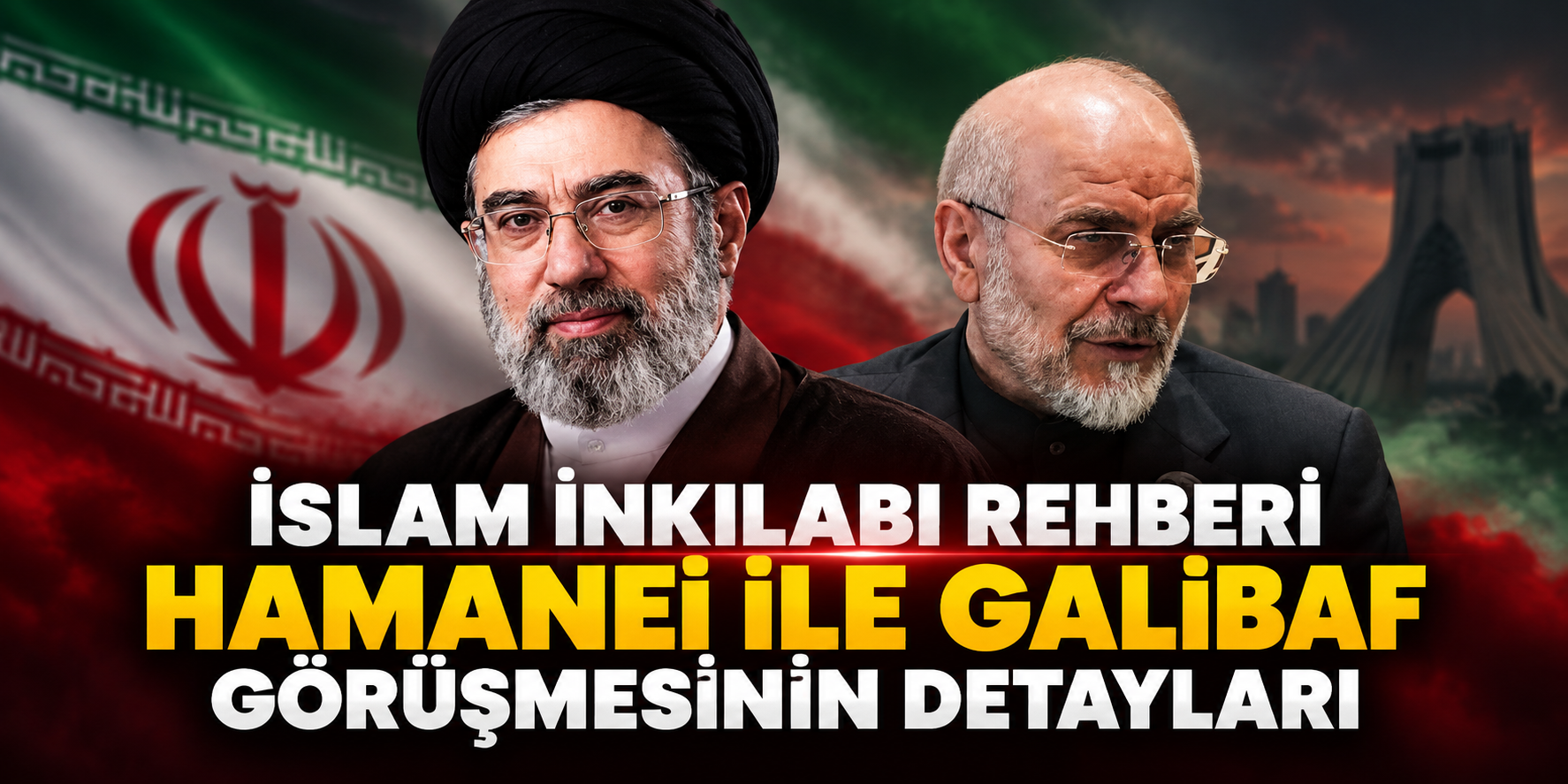 İslam İnkılabı Rehberi Hamanei ile Galibaf görüşmesinin detayları