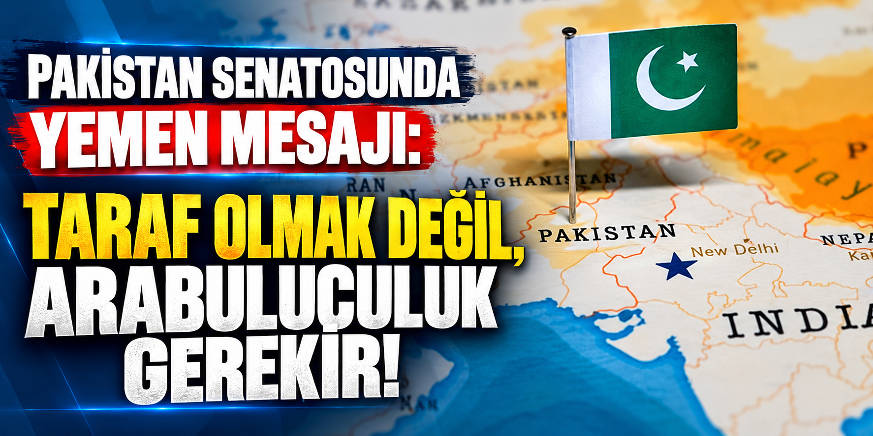 Pakistan Senatosunda Yemen mesajı: “Taraf olmak değil, arabuluculuk gerekir”