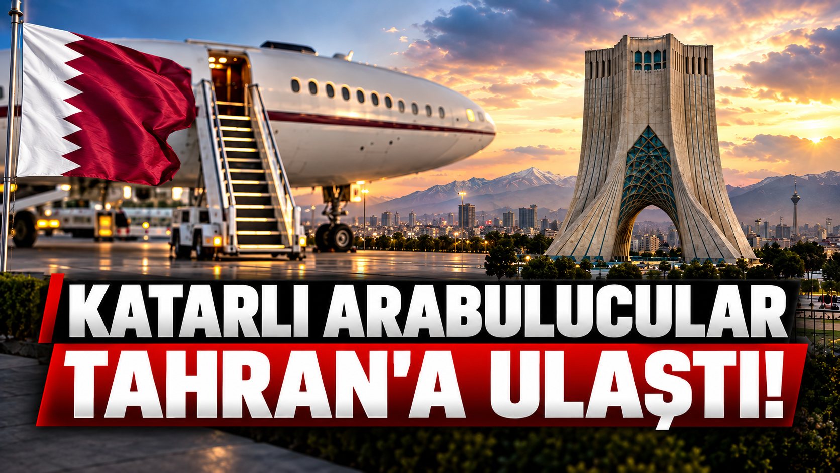 Katarlı arabulucular Tahran'a ulaştı!