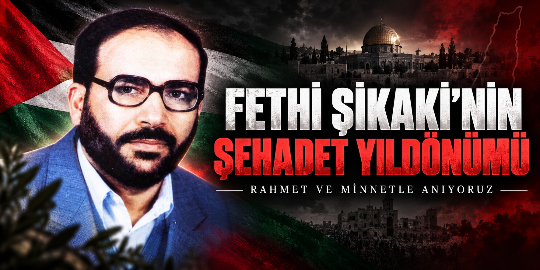 Fethi Şikaki'nin Şehadet Yıldönümü