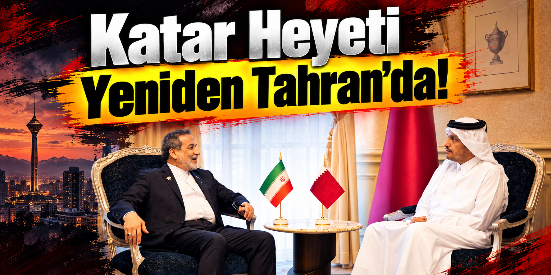 Katar Heyeti Yeniden Tahran'da!
